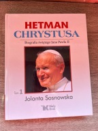 Hetman ChrystusaTom 1 Jolanta Sosnowska