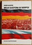 Moja Ojczyzna w Sierpcu - wspomnienia
