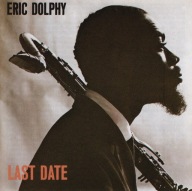 Eric Dolphy-Last Date/EmArcy Misha Mengelberg