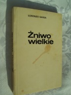 Żniwo wielkie - Gaiga Lorenzo