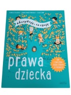 PRAWA DZIECKA. AKCEPTUJĘ, CO CZUJĘ - Isabele Filliozat, France Marie Perre