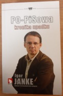 PO-PISowa kronika upadku Igor Janke