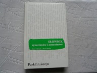 SŁOWNIK SYNONIMÓW I ANTONIMÓW