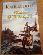 Głaz gorejący Kate Elliott