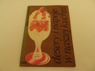 "Desery i napoje w naszej kuchni" Anna Szczepańska