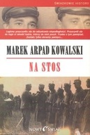 Na stos Marek Arpad Kowalski