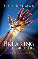 Breaking Religious Ties Han Bouman