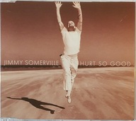 Jimmy Somerville Hurt So Good EX Single CD Irl