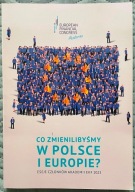 Co zmienilibyśmy w Polsce i Europie? - Eseje członków Akademii EKF 2023