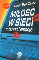 MIŁOŚĆ w SIECI INTERNET i EMOCJE Aaron BEN-ZE'EV