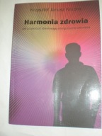 Harmonia zdrowia Krupka Krzysztof Janusz