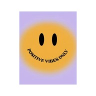 Plakat „Positive Vibes Only” – Energetyczna Grafika Aura