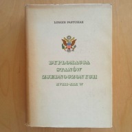 Pastusiak - Dyplomacja Stanów Zjednoczonych XVIII-XIX w.