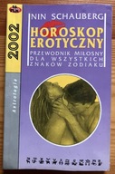 Horoskop erotyczny Przewodnik miłosny Nin Schauberg
