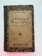 Z północy i południa - Zdzisław Dębicki Gebether i Wolf - 1926