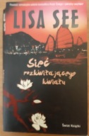 Sieć rozkwitającego kwiatu Lisa See