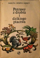 Potrawy z drobiu i dzikiego ptactwa Dębscy