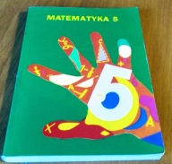 Matematyka 5 podręcznik dla klasy piątej szkoły podstawowej / Janusz Kaja