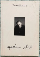 Spadam stąd - Tymon Feusette