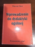 Wprowadzenie do dydaktyki ogólnej Wincenty Okoń
