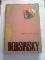 BAJKI SŁOWACKIE - Pavol Dobsinsky