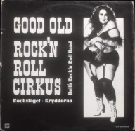 Rockslaget ,Bull's Rock'n Roll Band ,Kryddorna – Good Old Rock'n Roll ...