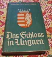Eberhard Wolfgang Moller - Das Schloss in Ungarn