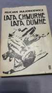 Lata chmurne lata dumne - Majorkiewicz