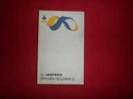 Karl Jaspers - filozofia egzystencji Wybór pism