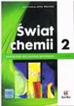 Świat chemii podręcznik część 2 - gimnazjum ZAMKOR