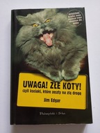 Uwaga Złe koty Jim Edgar