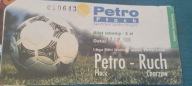 Bilet Petro Płock - Ruch Chorzów