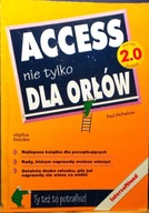 ACCESS nie tylko dla orłów (wersja 2.0. polska), Paul McFEDERS [1995]