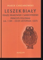Leszek Biały, książę krakowski i sandomierski ; jak nowa