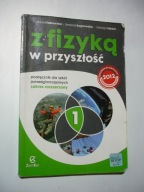 Z fizyką w przyszłość 1 Podręcznik Zakres rozszerzony Sagnowska, Fiałkowska