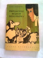 PRZYJACIELE MOJEGO DZIECIŃSTWA - Wanda Żółkiewska