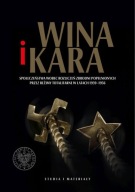 Wina i kara. Społeczeństwa wobec rozliczeń zbrodni