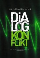 Dialog - konflikt Praca zbiorowa