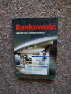 BANKOWOŚĆ /POLITYKA EKONOMIA MARKETING ZARZĄDZANIE FINANSE KAPITAŁ KREDYTY