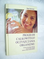 PROGRAM CAŁKOWITEGO OCZYSZCZANIA ORGANIZMU SCRIVNE