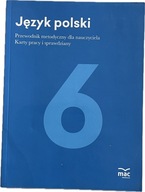 JĘZYK POLSKI kl. 6 KSIĄŻKA NAUCZYCIELA przewodnik metodyczny sprawdziany