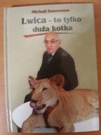 Lwica to tylko duża kotka Michaił Szneerson