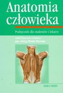 Anatomia człowieka Podręcznik dla studentów i lekarzy Woźniak