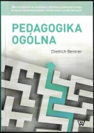 Pedagogika ogólna - Dietrich Benner