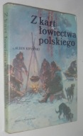 Z KART ŁOWIECTWA POLSKIEGO Albin Kryński