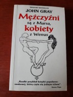 John Gray - Mężczyźni są z Marsa, a kobiety z Wenus