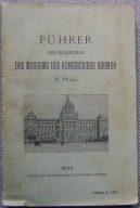 PRAGA -PRZEWODNIK PO MUZEUM W PRADZE -1904 rok