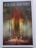 Budujemy dom nowy Uniwersytet Ludowy