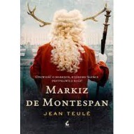 Markiz de Montespan --> Jean Teule