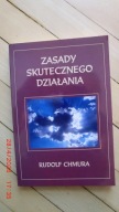 Rudolf Chmura - Zasady skutecznego działania